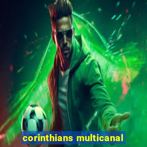 corinthians multicanal